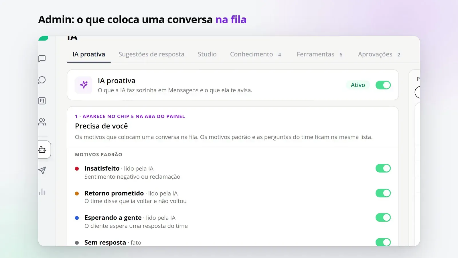 Tela do passo 1: Escolha o que coloca uma conversa na fila
