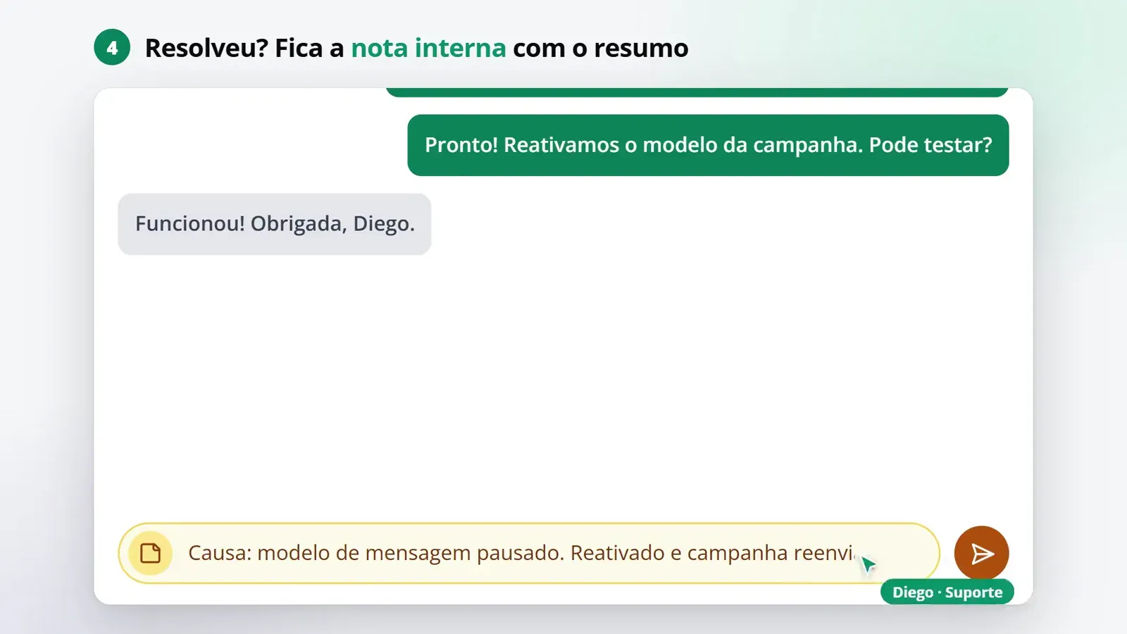 Tela do passo 4: Registre o que resolveu numa nota interna